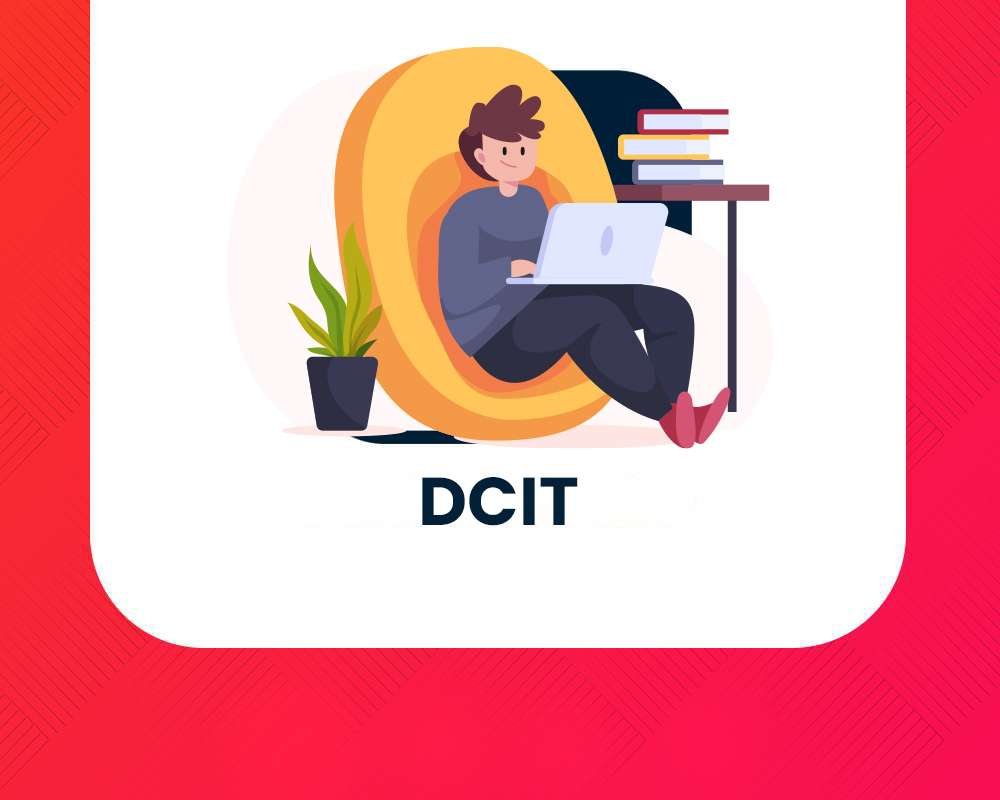 DCIT ( Diploma In Computer Information Technology ) 